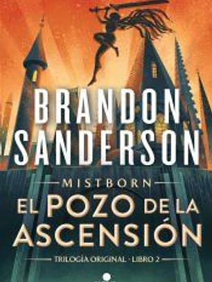 El Pozo de la Ascensión (Nacidos de la Bruma [Mistborn] 2)