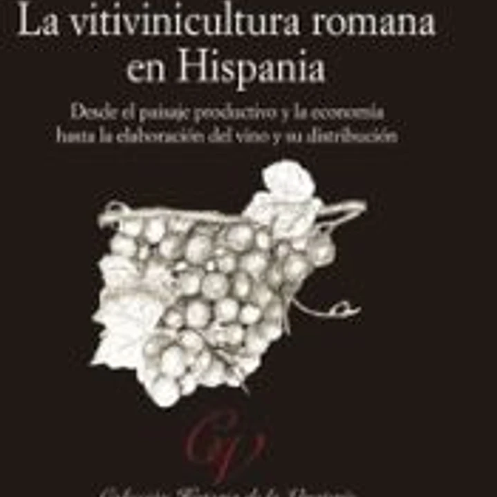 La vitivinicultura romana en Hispania 1