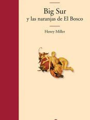 BIG SUR y las naranjas de El Bosco