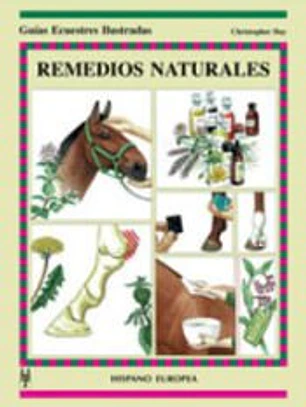 Remedios naturales (Guías ecuestres ilust.)