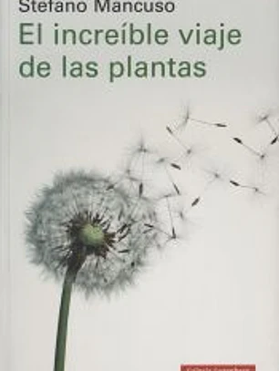 El increíble viaje de las plantas