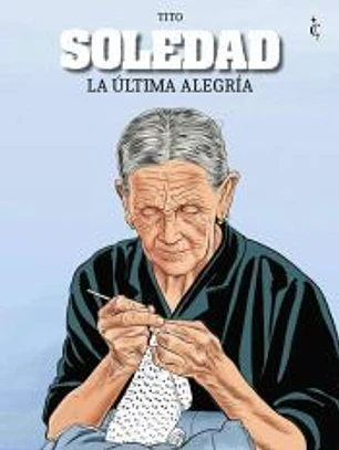Soledad. La última alegría