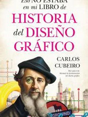 Eso no estaba en mi libro de Historia del Diseño Gráfico