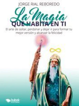 La magia que habita en ti