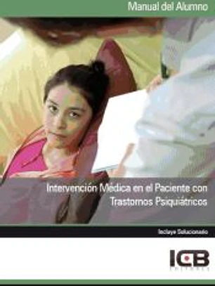 Manual intervención médica en el paciente con trastornos psiquiátricos