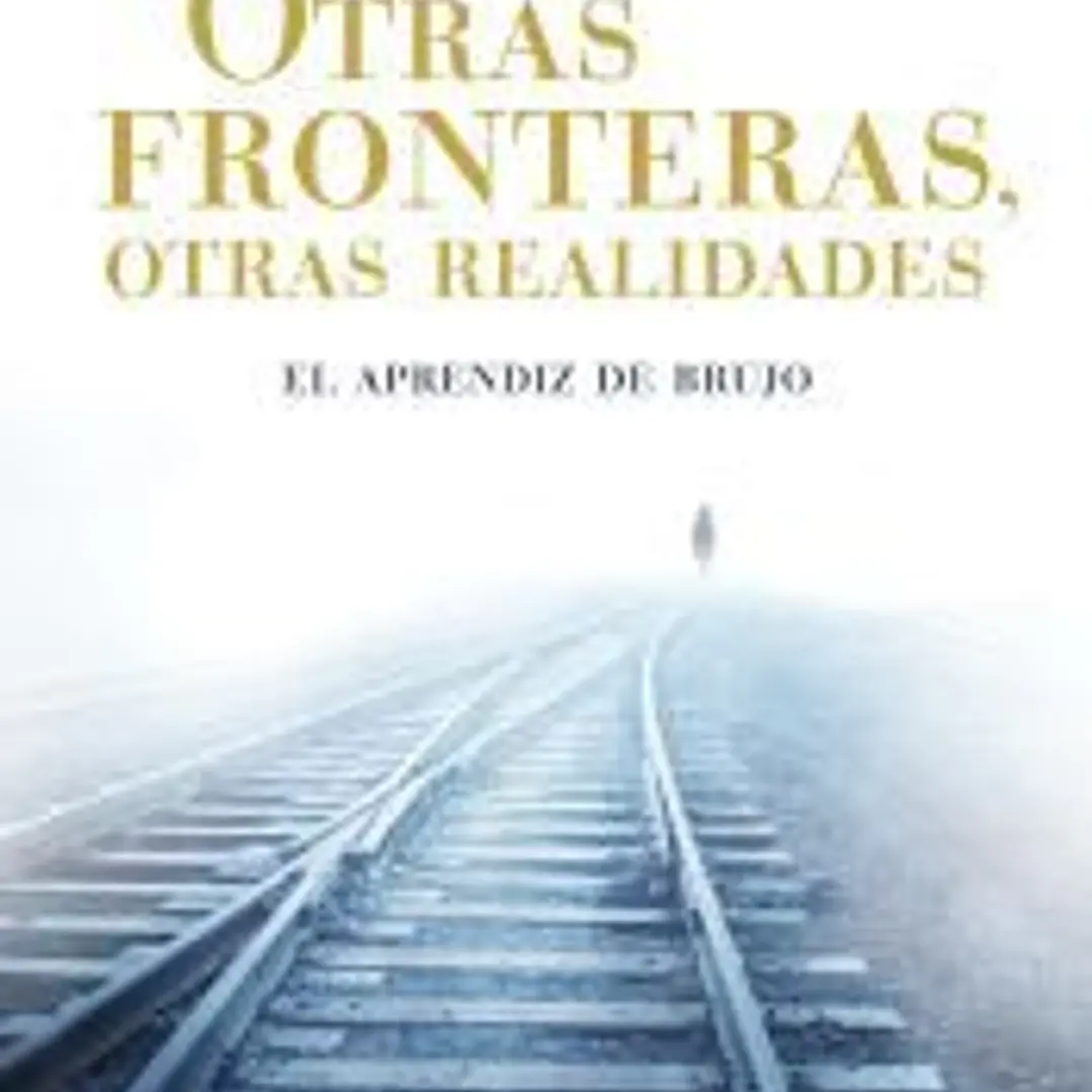 Otras fronteras, otras realidades 1