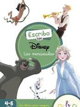 Escribo con Disney. Las minúsculas (Aprendo a escribir con Disney)
