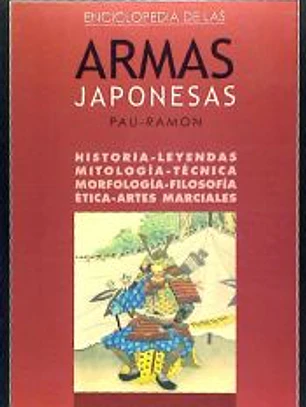 ENCICLOPEDIA DE LAS ARMAS JAPONESAS. VOLUMEN 3º