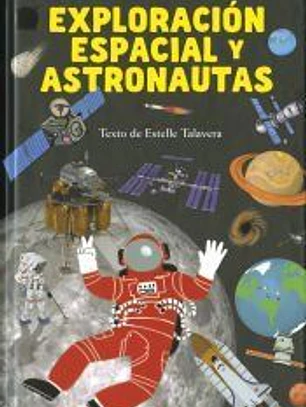 Exploración espacial y astronautas