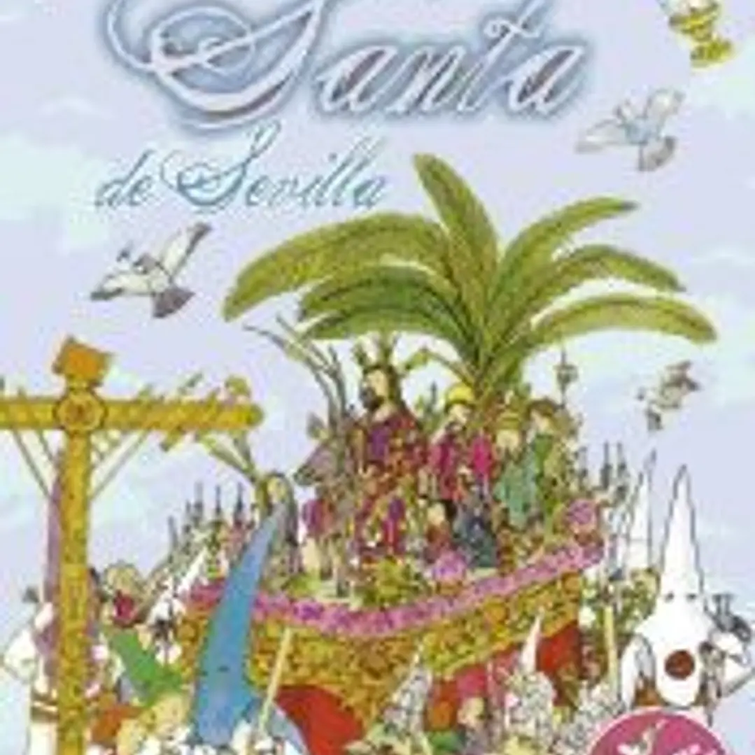 Tradiciones con pegatinas. La Semana Santa de Sevilla 1