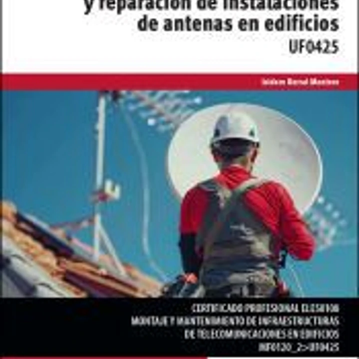 Mantenimiento y reparación de instalaciones de antenas en edificios 1