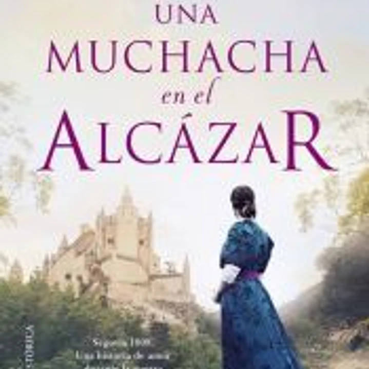Una muchacha en el Alcázar 1