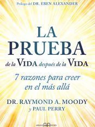 La prueba de la Vida después de la Vida