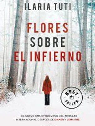 Flores sobre el infierno