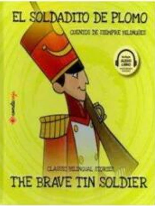 El soldadito de plomo / The Brave Tin Soldier
