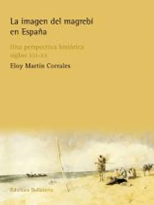 LA IMAGEN DEL MAGREBÍ EN ESPAÑA