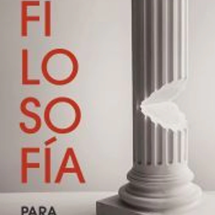 Filosofía para no filósofos 1