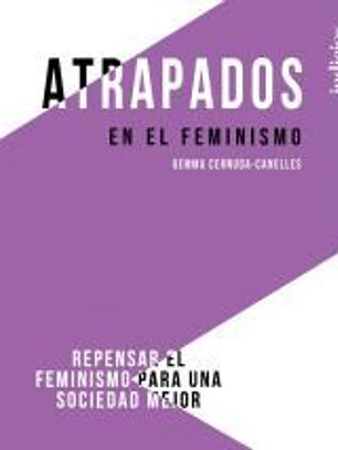 Atrapados en el feminismo