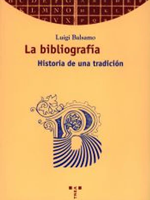 La bibliografía. Historia de una tradición