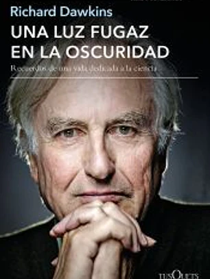 Una luz fugaz en la oscuridad: Recuerdos de una vida dedicada a la ciencia