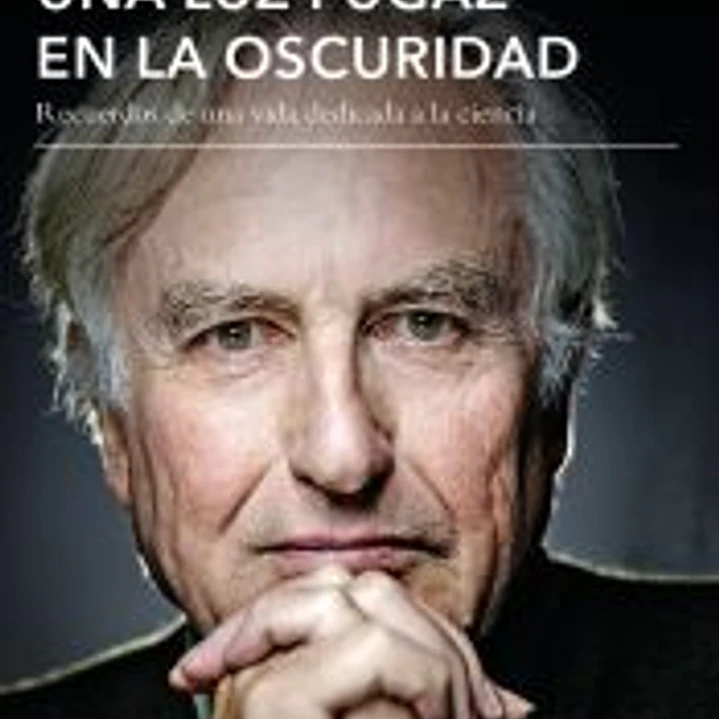 Una luz fugaz en la oscuridad: Recuerdos de una vida dedicada a la ciencia 1