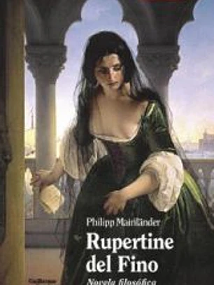 Rupertine. Novela filosófica