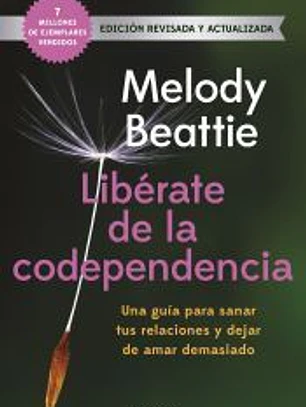 Libérate de la codependencia