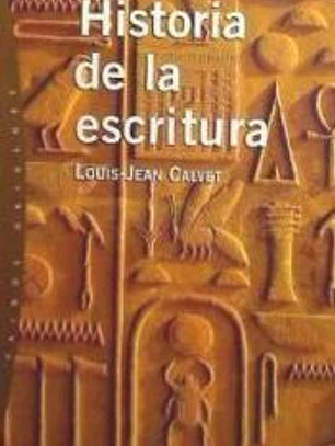 HISTORIA DE LA ESCRITURA. De Mesopotamia hasta nuestros días