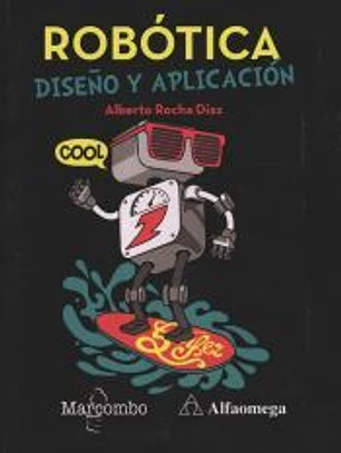 Robótica: diseño y aplicación