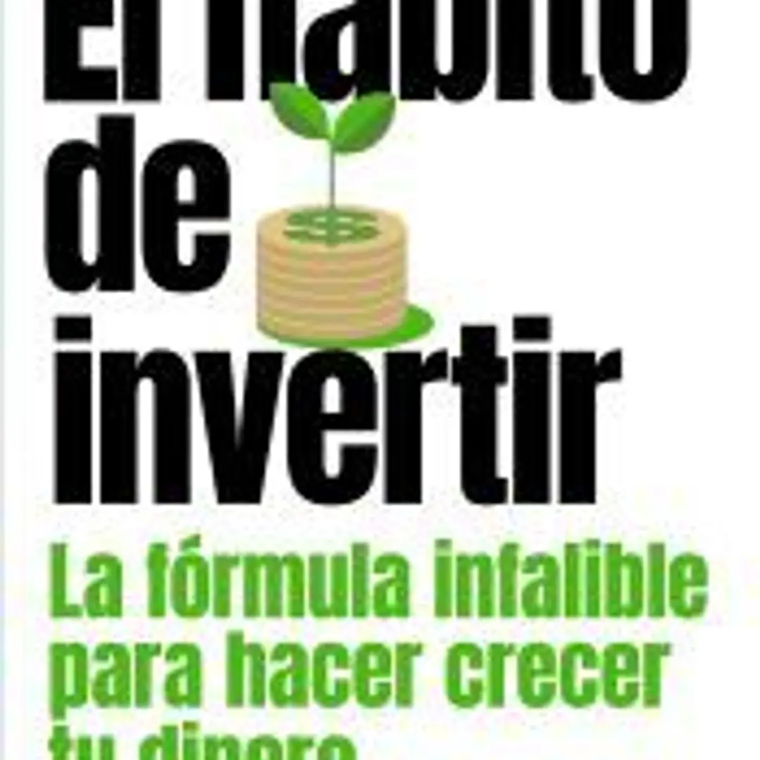 El hábito de invertir 1