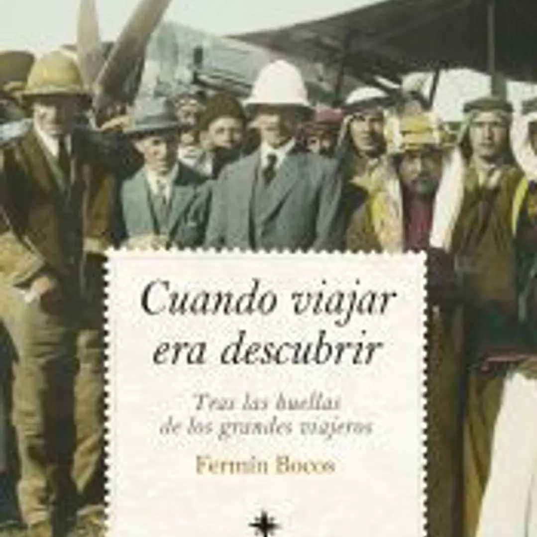 Cuando viajar era descubrir 1