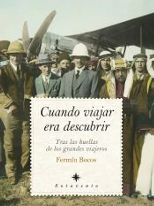 Cuando viajar era descubrir