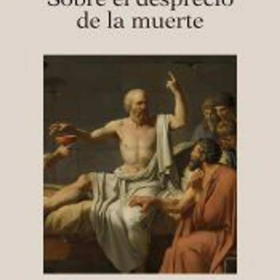 Sobre el desprecio de la muerte 1