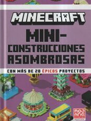 Minecraft Oficial: Miniconstrucciones asombrosas