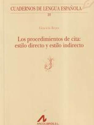 Procedimientos de cita: estilo directo y estilo indirecto (J)