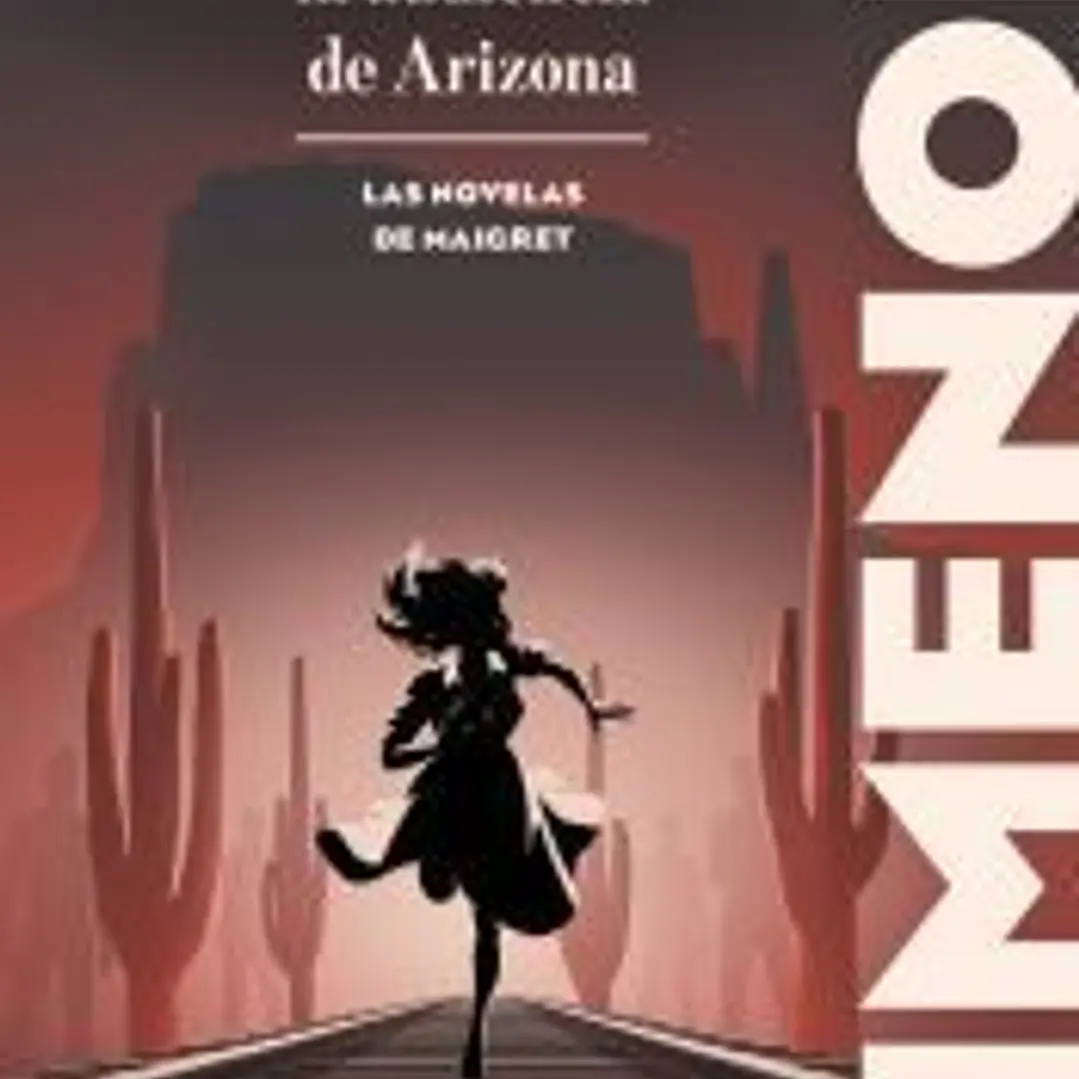 Maigret en la audiencia de Arizona (Las novelas de Maigret) 1
