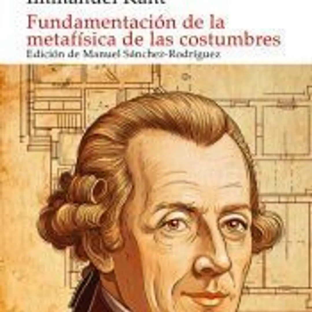 Fundamentación de la metafísica de las costumbres 1