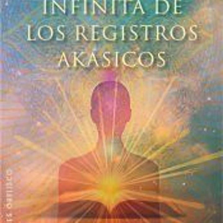 SABIDURIA INFINITA DE LOS REGISTROS AKASICOS 1