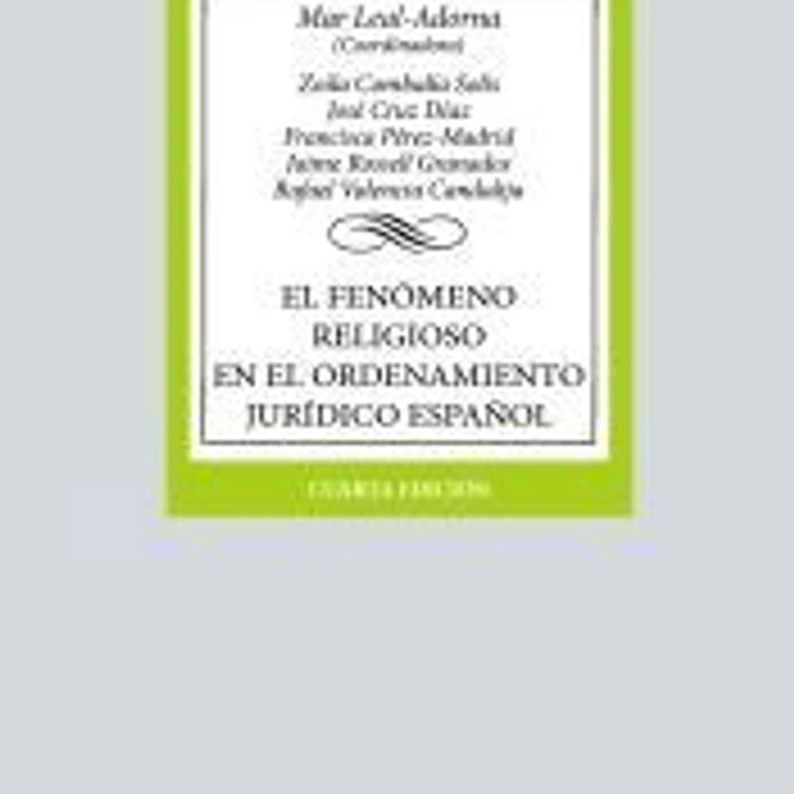 El fenómeno religioso en el ordenamiento jurídico español 1