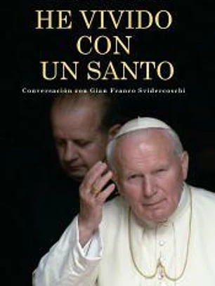 He vivido con un santo