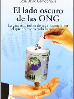 LADO OSCURO DE LAS ONG EL
