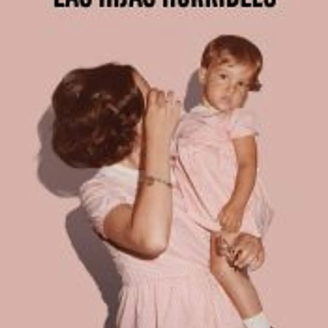 Las hijas horribles 1