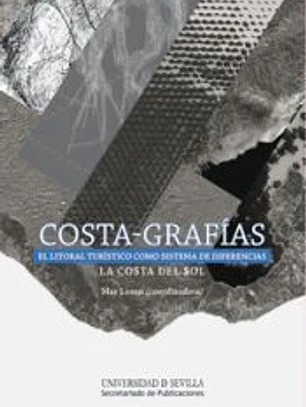 Costa-Grafías. El litoral turístico como sistema de diferencias.: La Costa del Sol