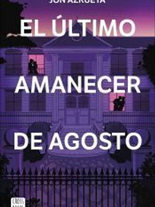 El último amanecer de agosto