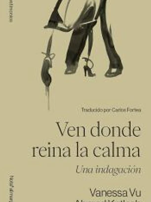 Ven donde reina la calma