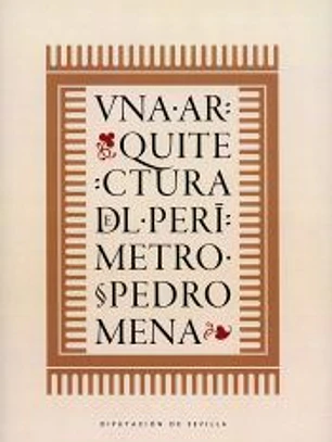 La arquitectura del perímetro. Cinco historias del espacio público en Sevilla