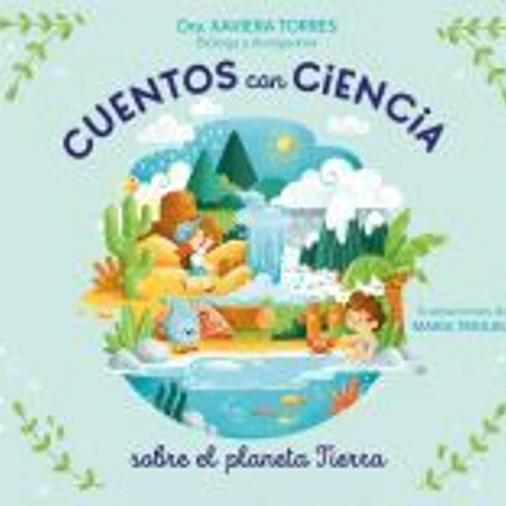 Cuentos con ciencia sobre el planeta Tierra 1