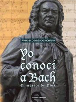 Yo conocí a Bach