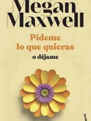 Pídeme lo que quieras o déjame