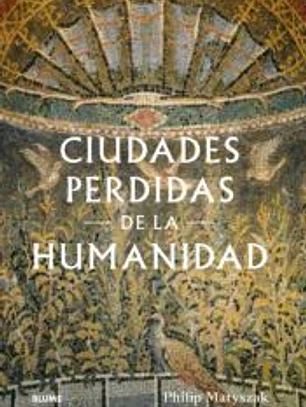 Ciudades perdidas de la humanidad
